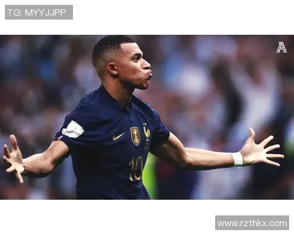 姆巴佩领衔法国队冲击世界杯荣耀展现足球天赋与团队精神的完美结合 姆巴佩领衔法国队冲击世界杯荣耀展现足球天赋与团队精神的完美结合