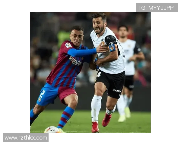 巴伦西亚与巴萨历史交锋回顾及战绩分析